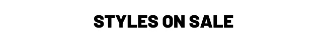 Styles on sale