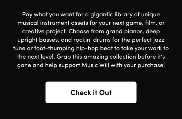 Choose from grand pianos, deep upright basses, and rockin’ drums for the perfect jazz tune or foot-thumping hip-hop beat to take your work to the next level. Grab this amazing collection before it’s gone and help support Music Will with your purchase!