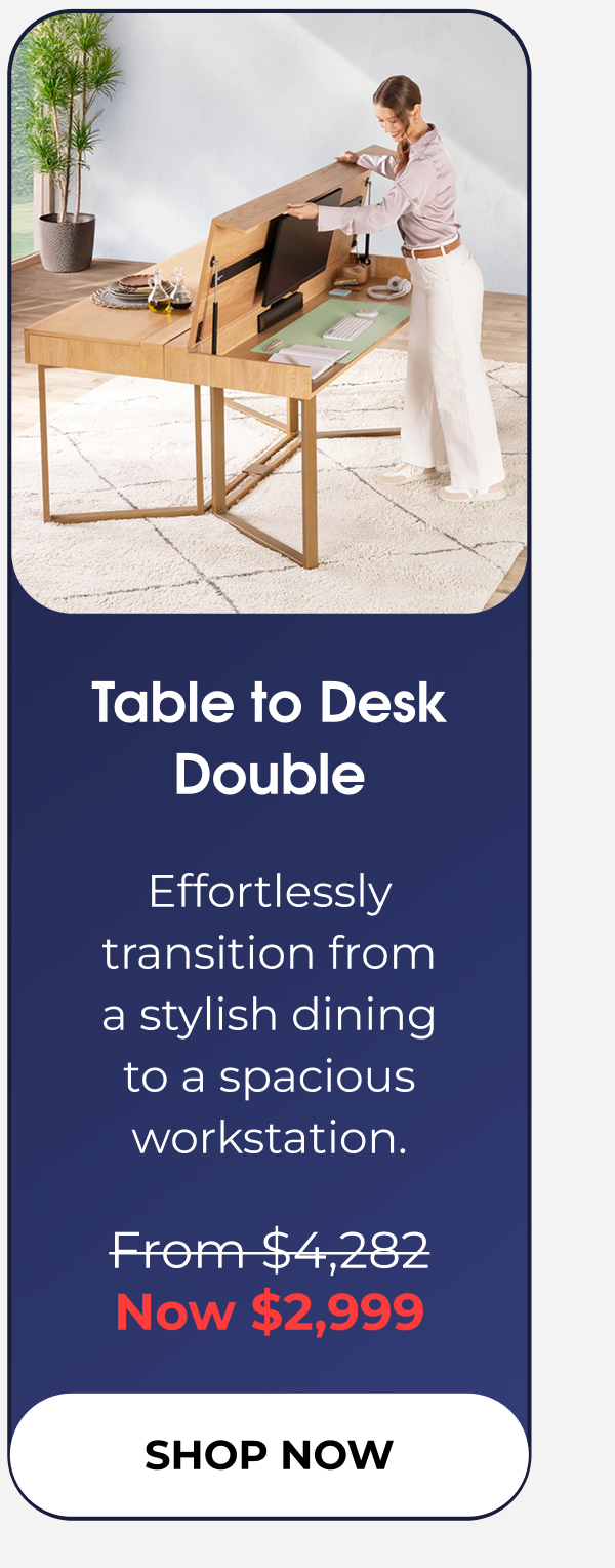 Table to Desk Double - The Savouring