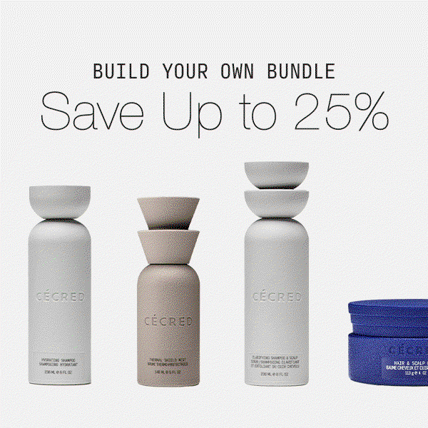 BUILD YOUR OWN BUNDLE Save up to 25%