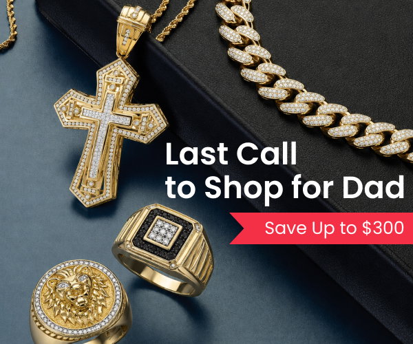 Last Call to Shop for Dad 