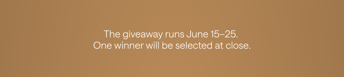 The giveaway runs June 15-25. One winner will be selected at close.