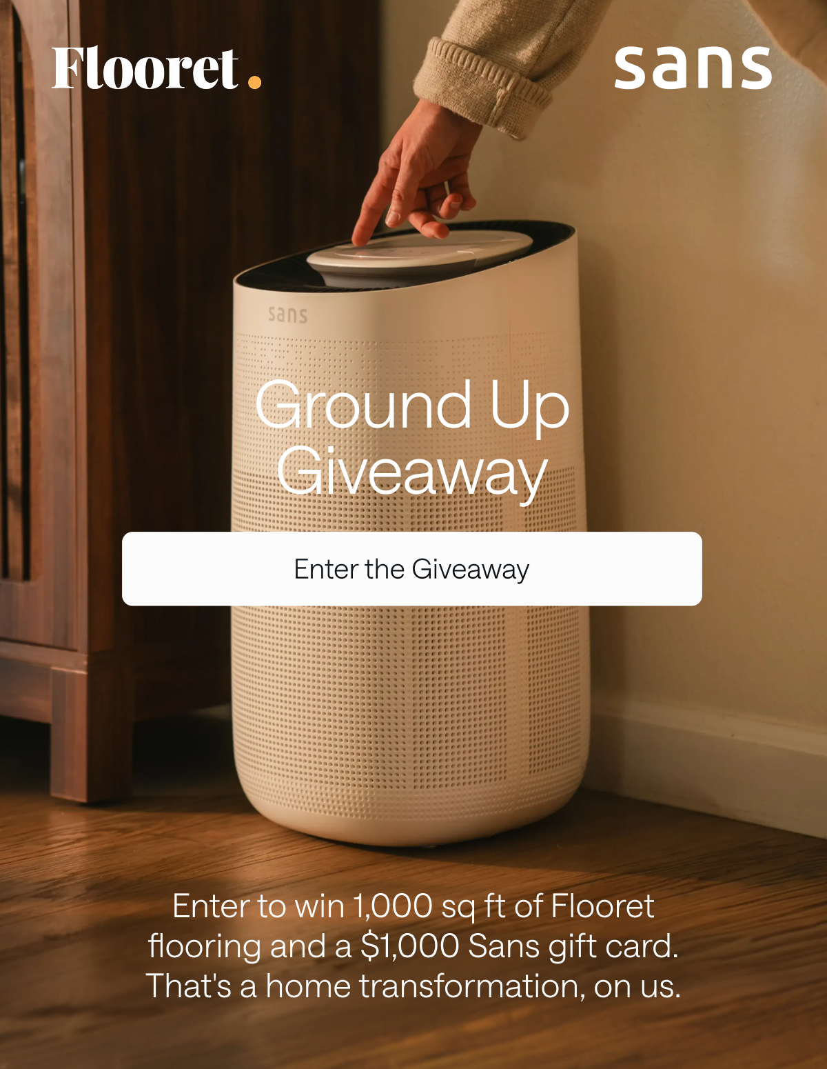 Flooret + Sans Ground Up Giveaway. Enter the Giveaway.
