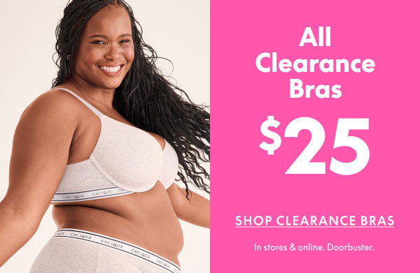 Clearance Bras $25