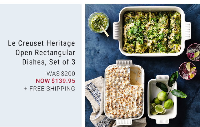 Le Creuset Heritage Open Rectangular Dishes, Set of 3 NOW $139.95 + Free Shipping