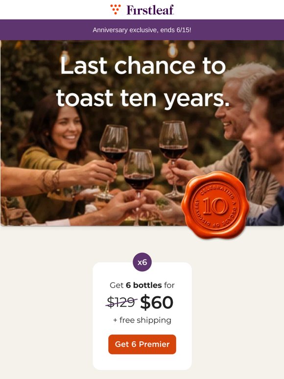 Final call: Our 10th Anniversary offer ends tonight ⏰