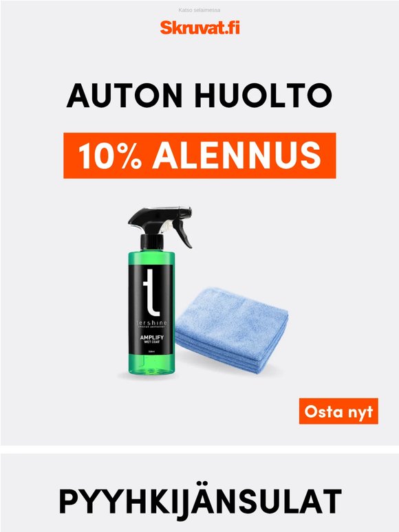 10% alennusta kaikista autonhoitotuotteista!