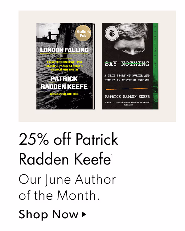 25% off Patrick Radden Keefe | Our June Author of the Month.