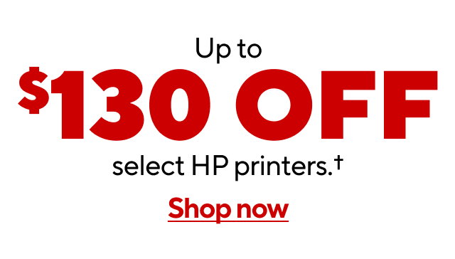 Up to $130 Off select HP printers. Shop now.
