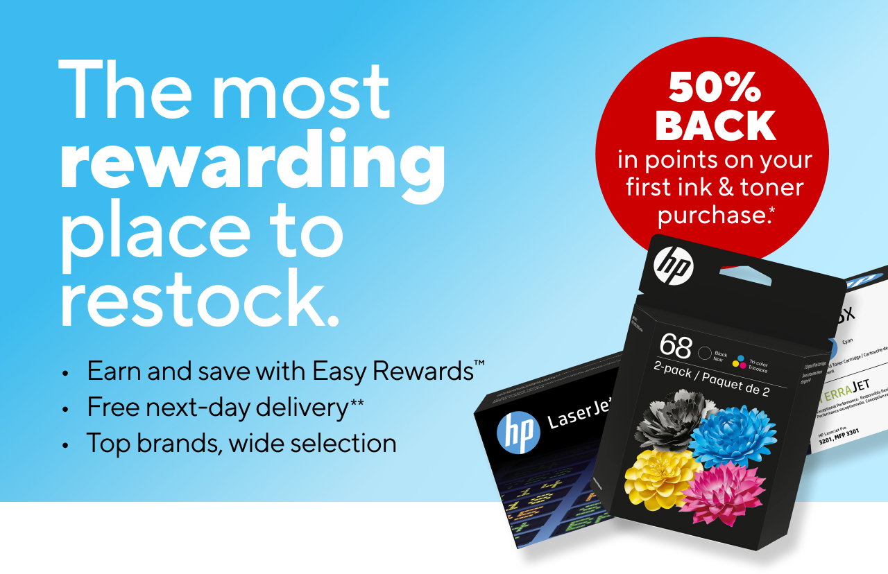 50% back in points on your first ink & toner purchase.