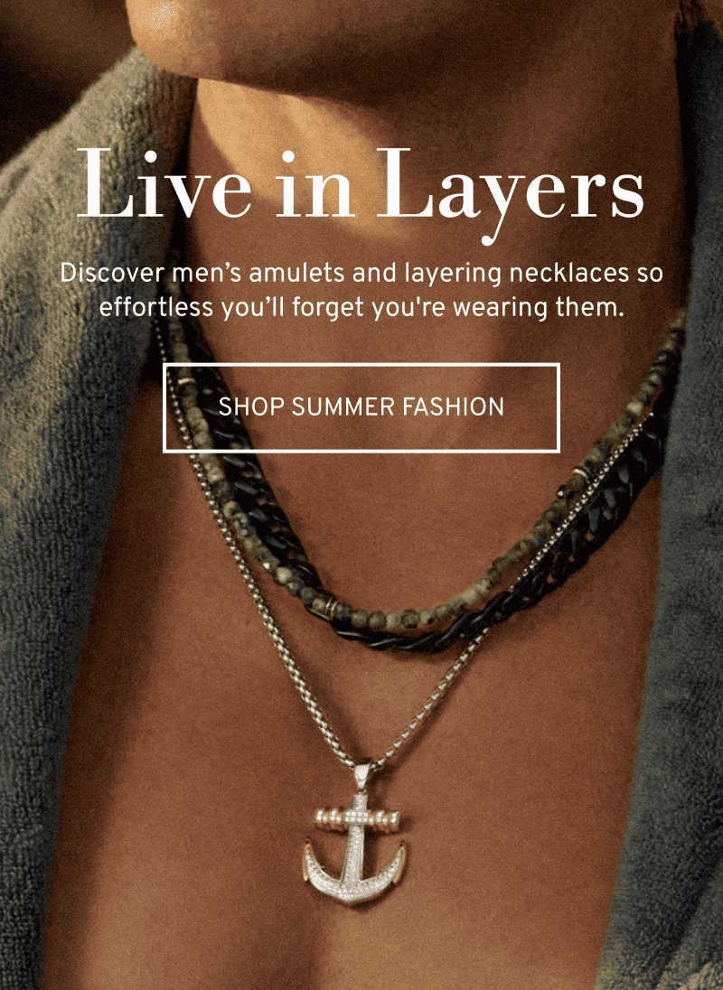 Layered necklaces worn over man’s chest. Live in Layers. Discover men’s amulets and necklaces. Click to Shop Summer Fashion
