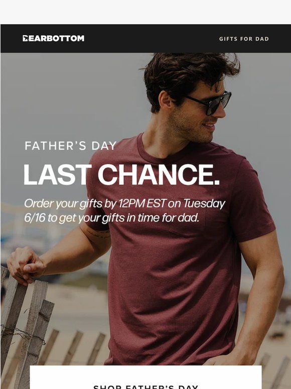Last Chance for Father's Day Gifts ⏰