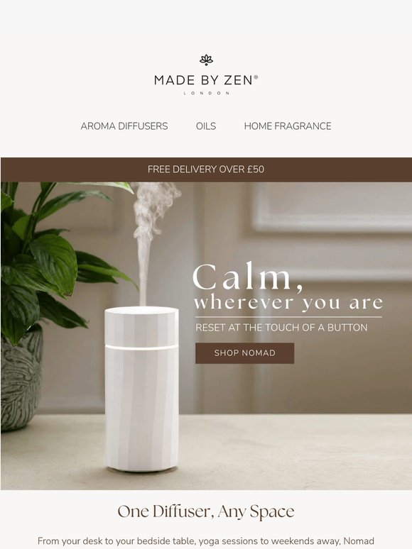 Calm, wherever you are