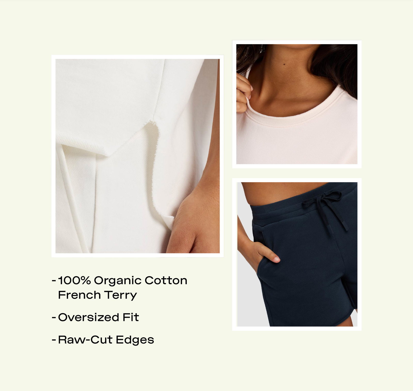 100% Organic Cotton French Terry Oversized Fit Raw-cut Edges