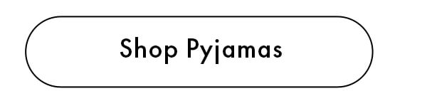 Shop Pyjamas