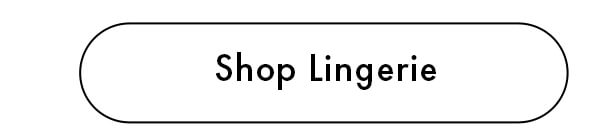 Shop Lingerie