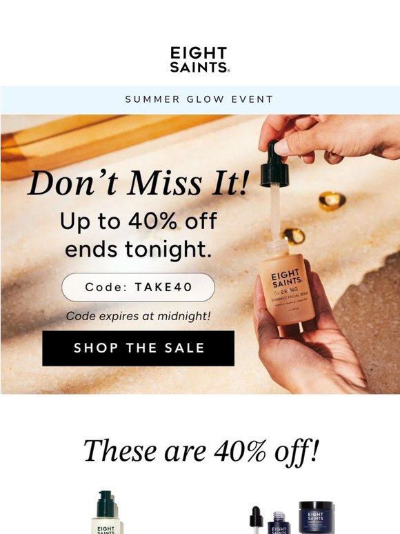 Ends Tonight: Summer Glow Event
