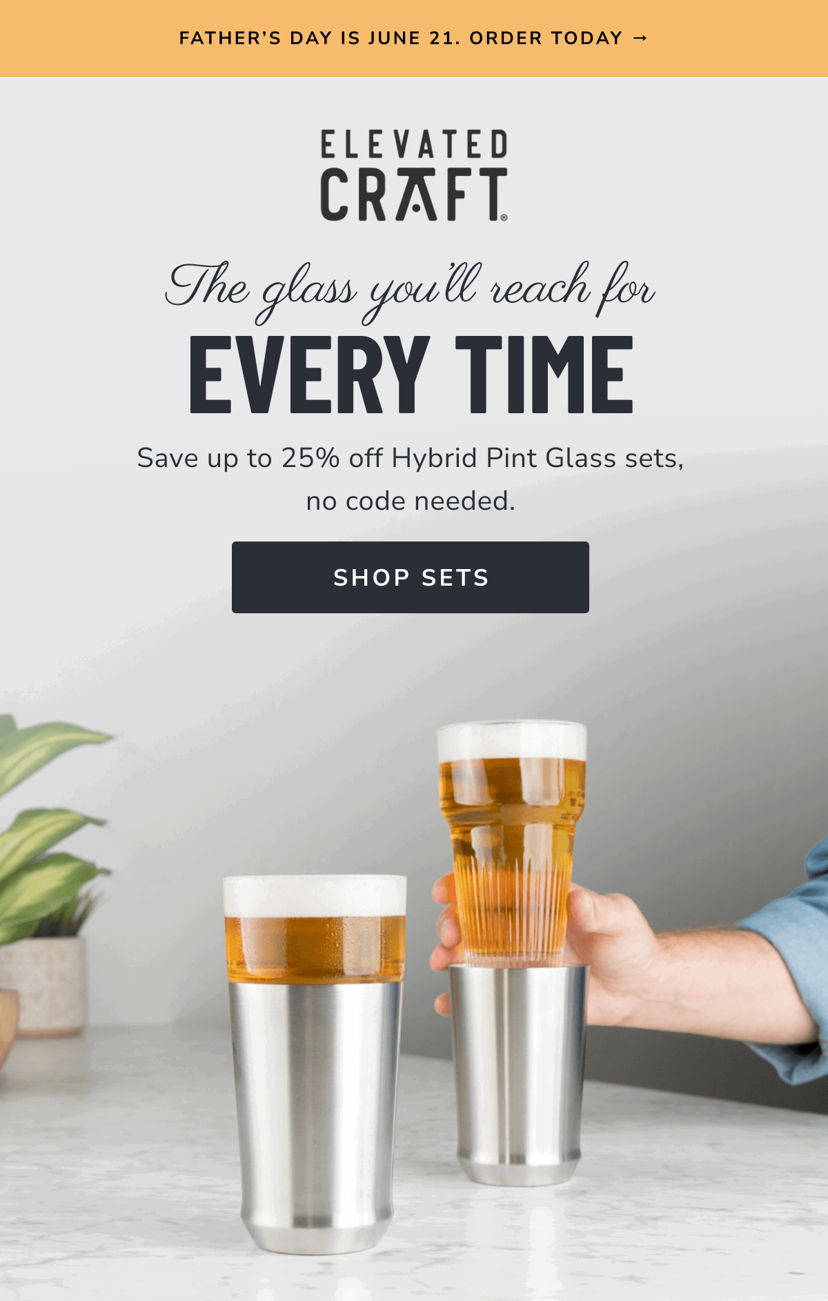 The glass you’ll reach for every time Save up to 25% off Hybrid Pint Glass sets, no code needed. [SHOP SETS]