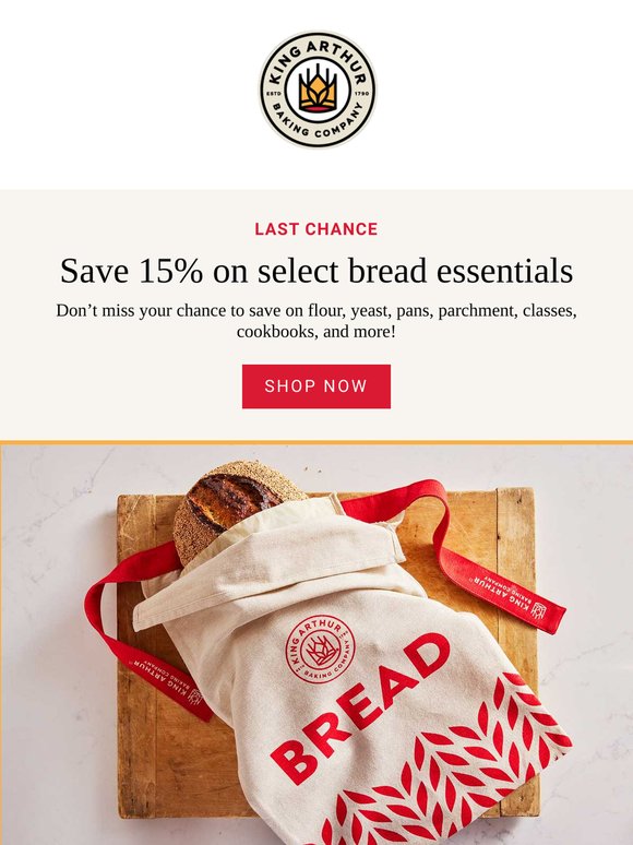 Ends Today: 15% Off Bread Essentials!