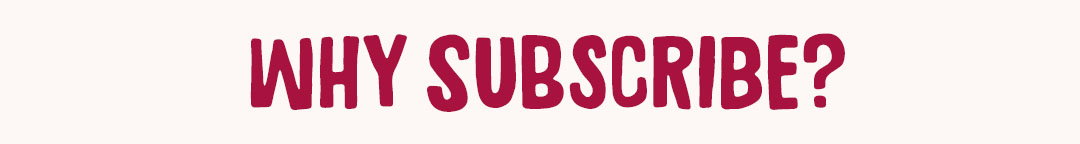 why subscribe