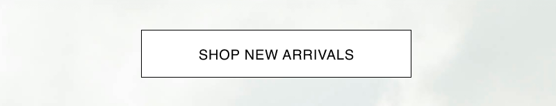 Shop New Arrivals