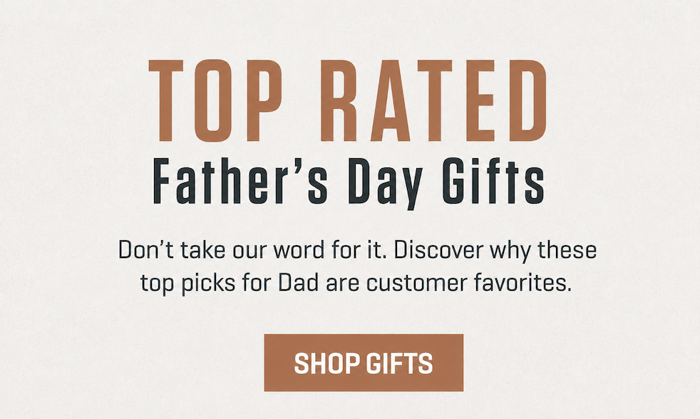 20% off our Top Rated Father's Day Gifts