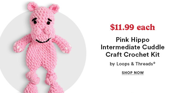 $11.99 each Pink Hippo Intermediate Cuddle Craft Crochet Kit by Loops and Threads Shop Now