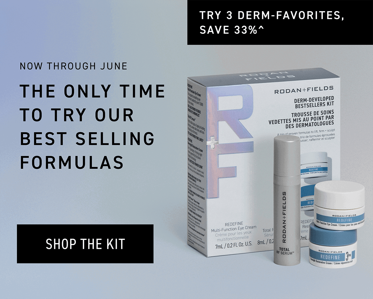 Try 3 derm-favorites, save 33%. CTA: SHOP THE KIT