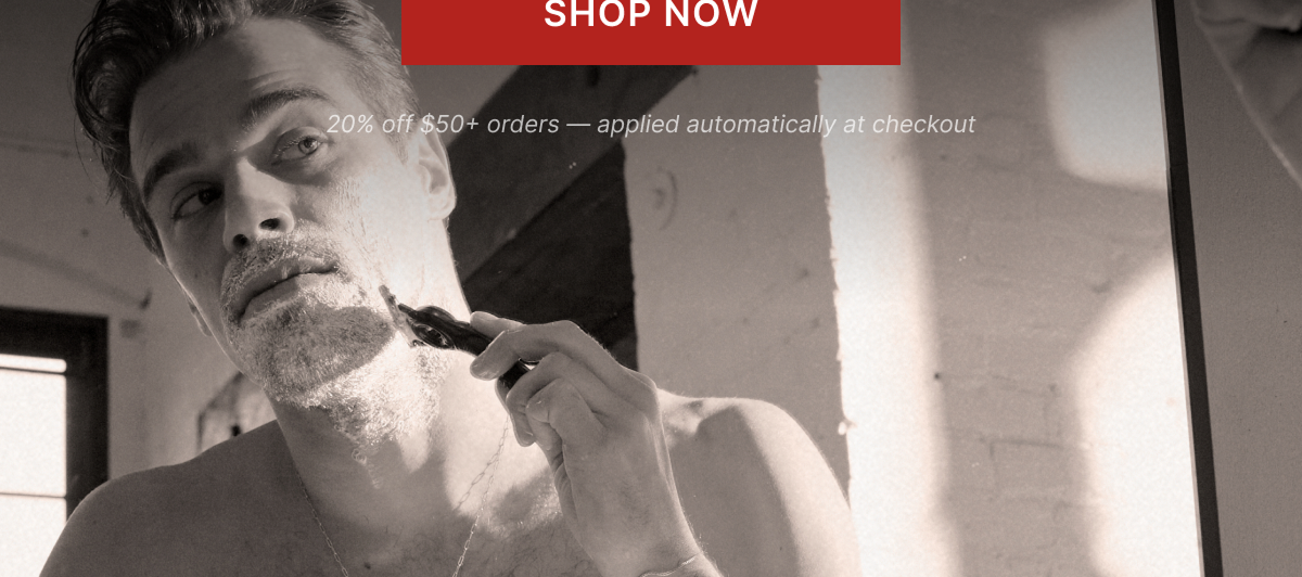 Father's Day, refined: Save 20% on orders $50+