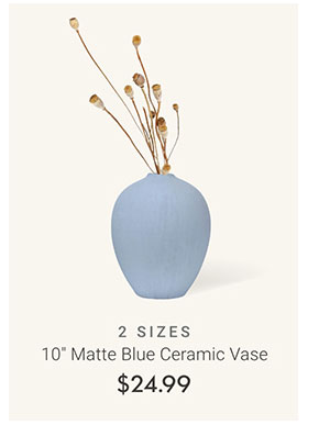 10" Matte Blue Ceramic Vase