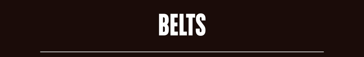 Belts