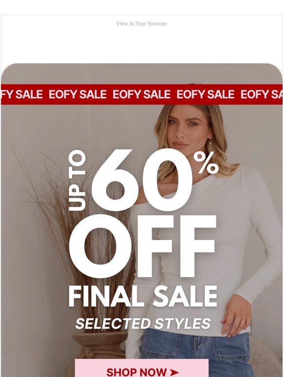 🚨 EOFY Starts NOW: UP TO 60% OFF!