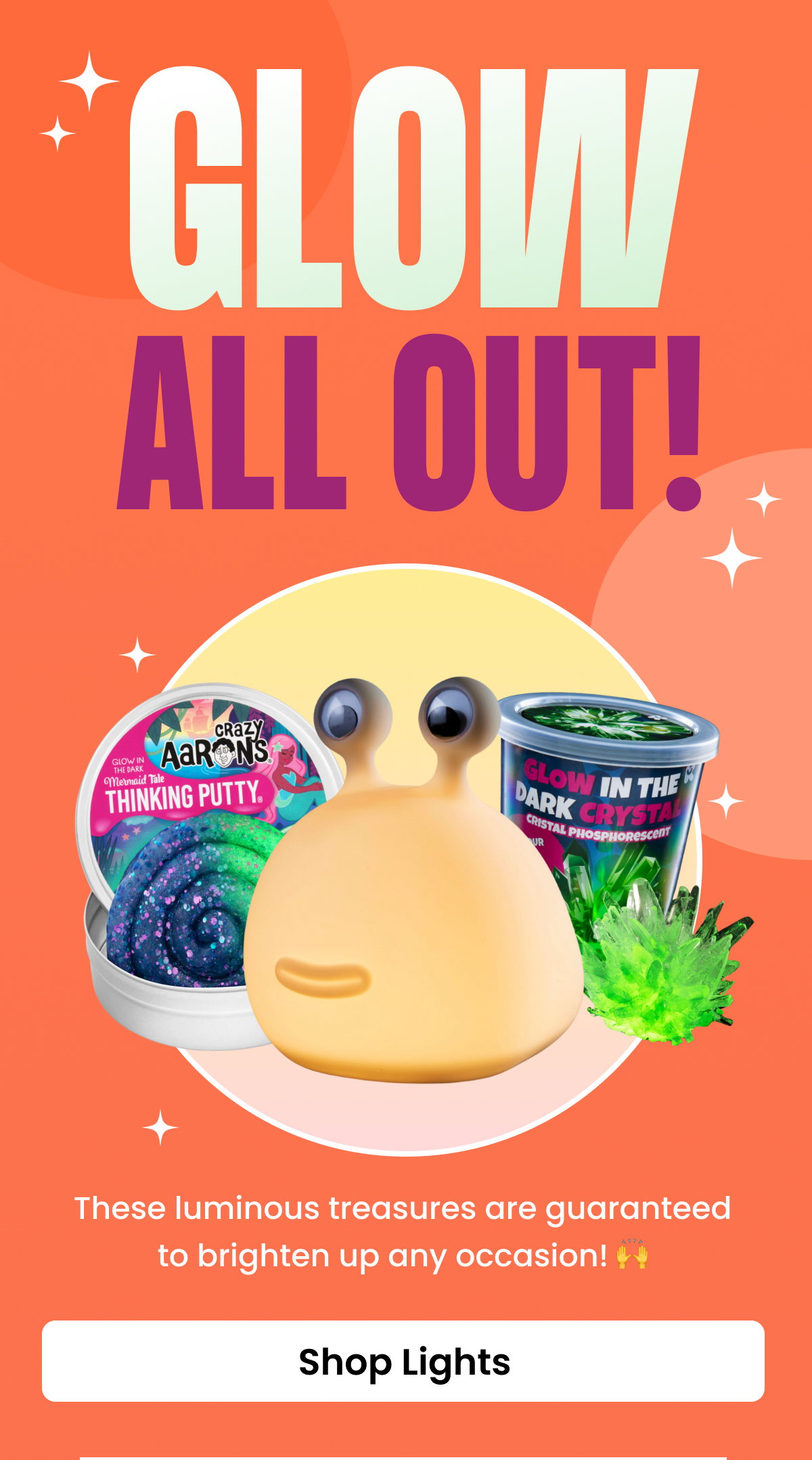 Glow all Out!
