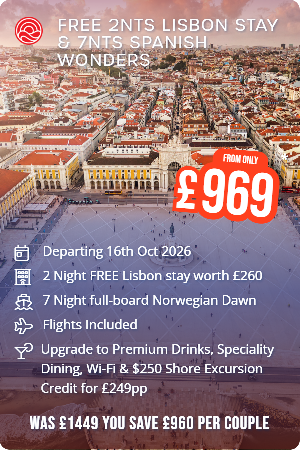 Free 2nts Lisbon Stay & 7nts Spanish Wonders – Smart Holiday promotional image. From £969 Includes: Departing 16th Oct 2026, 2 Night FREE Lisbon stay worth £260, 7 Night full-board Norwegian Dawn, Flights Included, Upgrade to Premium Drinks, Speciality Dining, Wi-Fi & $250 Shore Excursion Credit for £249pp. WAS £1449 YOU SAVE £960 PER COUPLE