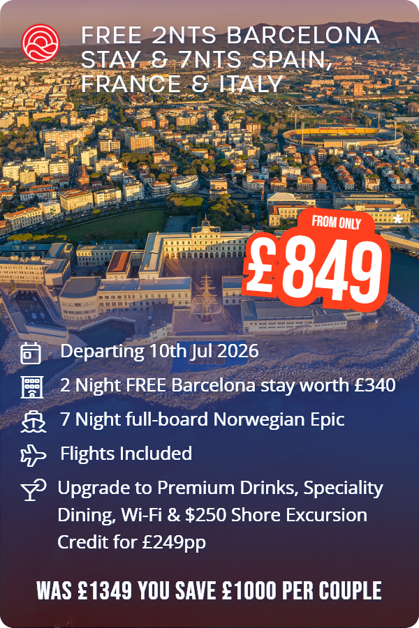 Free 2nts Barcelona Stay & 7nts Spain, France & Italy – Smart Holiday promotional image. From £849 Includes: Departing 10th Jul 2026, 2 Night FREE Barcelona stay worth £340, 7 Night full-board Norwegian Epic, Flights Included, Upgrade to Premium Drinks, Speciality Dining, Wi-Fi & $250 Shore Excursion Credit for £249pp. WAS £1349 YOU SAVE £1000 PER COUPLE