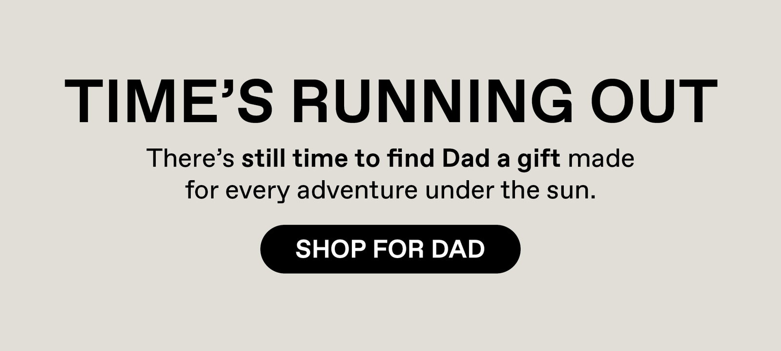Maui Jim: Time's Running Out. There's still time to find Dad a gift made for every adventure under the sun. Shop For Dad