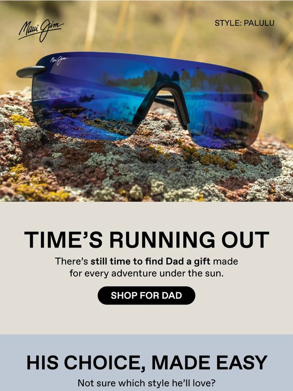 Last Chance to Shop for Dad