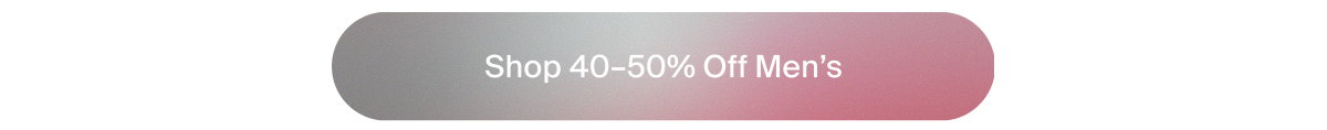 Shop 40–50% Off Men’s