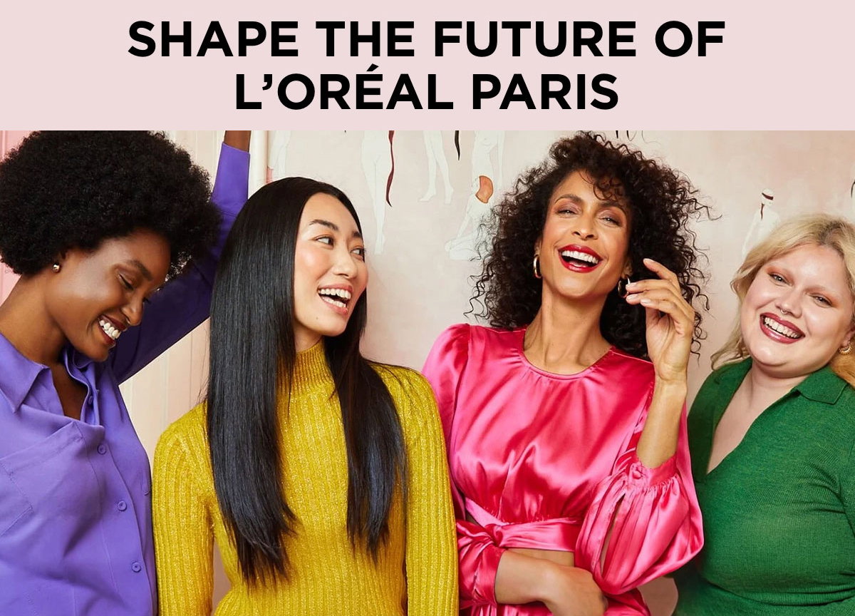 SHAPE THE FUTURE OF LOREAL PARIS