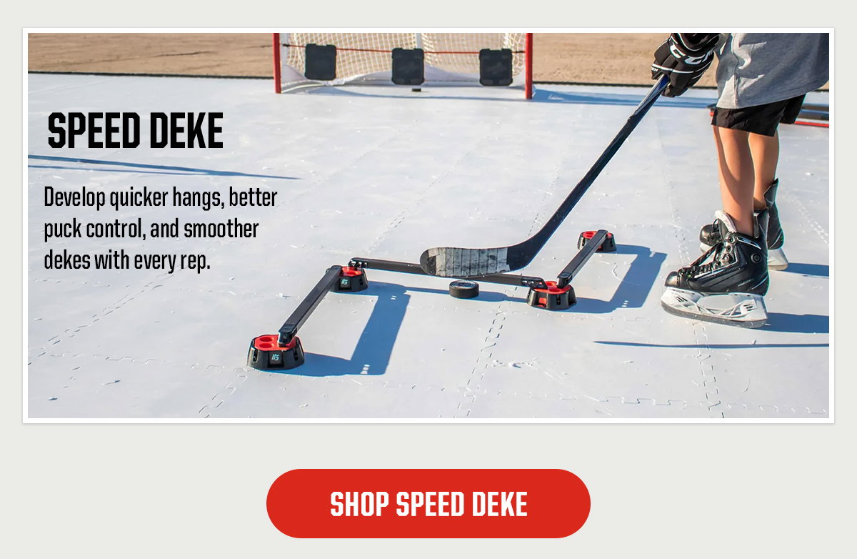 Product Block 3: Speed Deke. Develop quicker hangs, better puck control, and smoother dekes with every rep. CTA: Shop Speed Deke