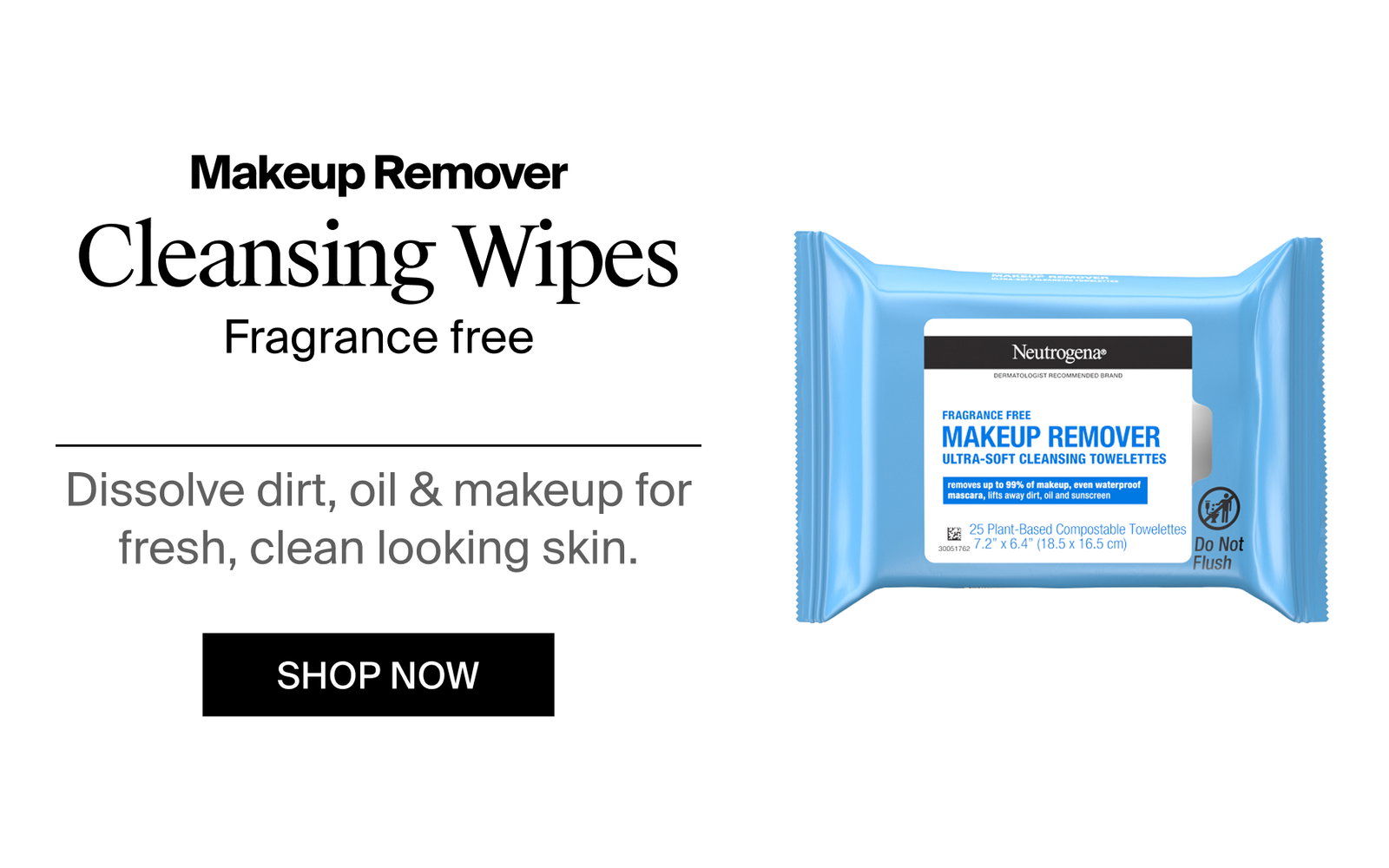 Neutrogena® Makeup Remover Cleansing Wipes Fragrance Free Front of Pack