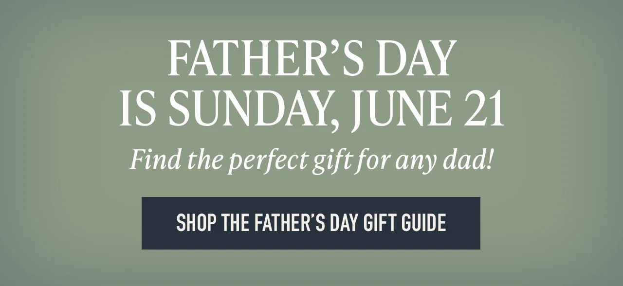 Shop the Father's Day Gift Guide