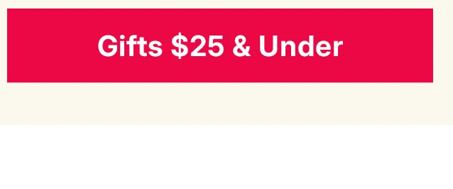 gifts $25 & under