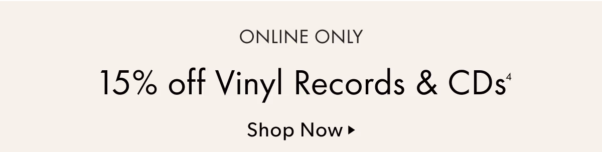 15% off Vinyl Records & CDs