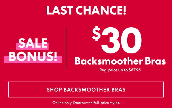 Backsmoother Bras $30