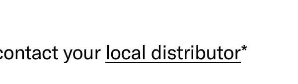 Contact your local distributor 
