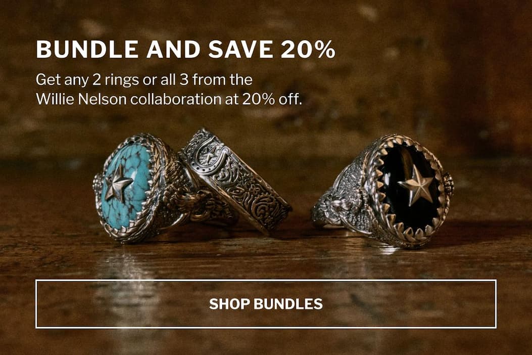 BUNDLE AND SAVE 20% - Get any 2 rings or all 3 from the Willie Nelson collab at 20% off.