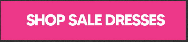 SHOP SALE DRESSES
