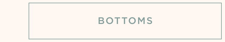 Bottoms