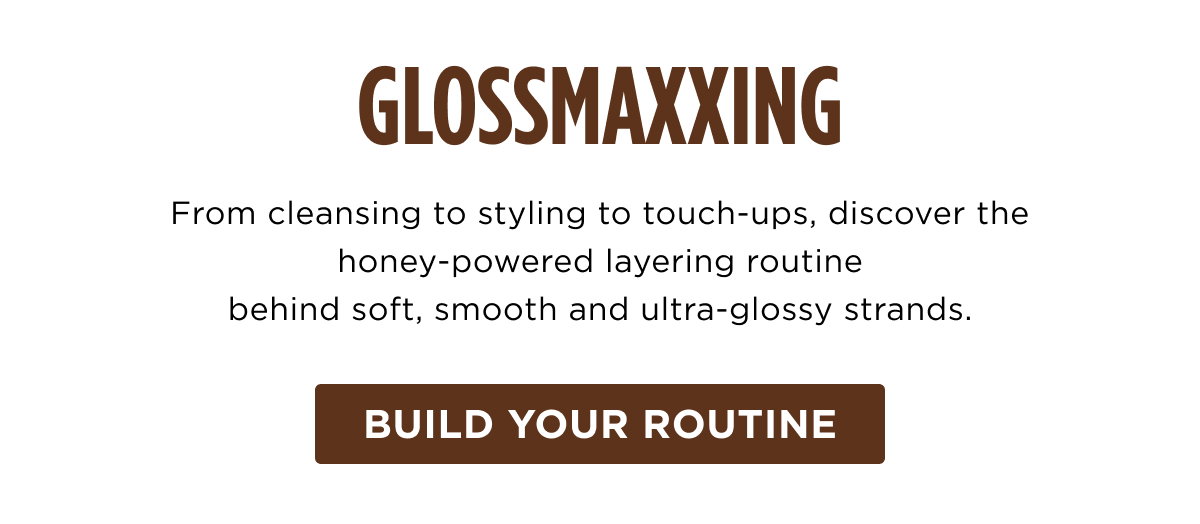 Glossmaxxing - build your routine